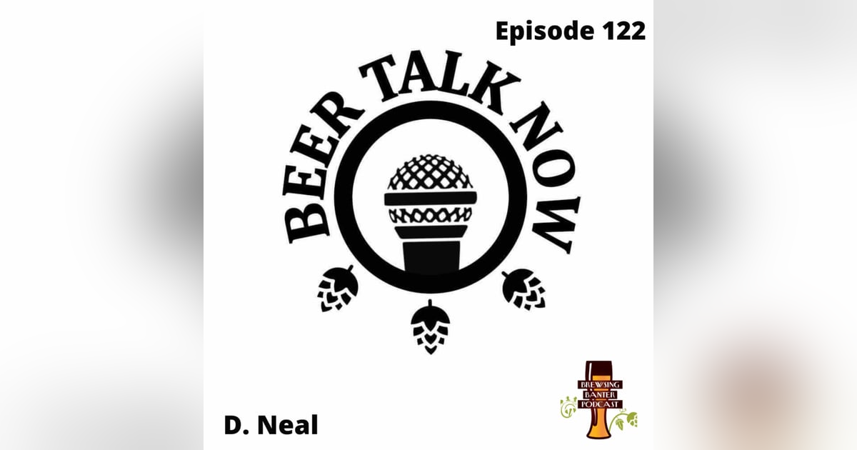 BBP 122 - Beer Talk Now BBP 122 - Beer Talk Now