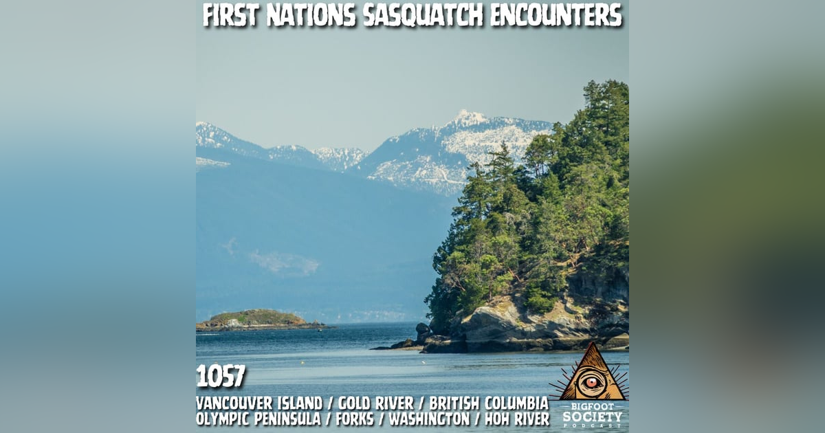 A First Nations Man From Vancouver Island Shares Decades Of Encounters With Sasquatch A First Nations Man From Vancouver Island Shares Decades Of Encounters With Sasquatch
