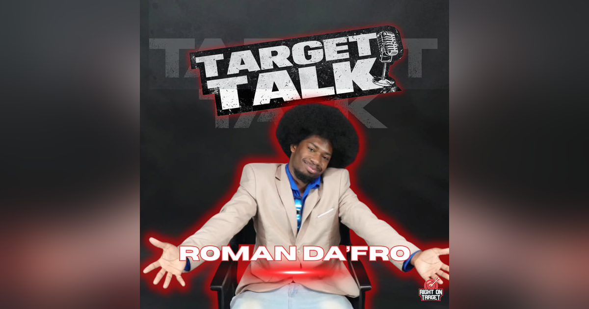 Target Talk: Roman Da’Fro Found His Voice and Never Looked Back Target Talk: Roman Da’Fro Found His Voice and Never Looked Back