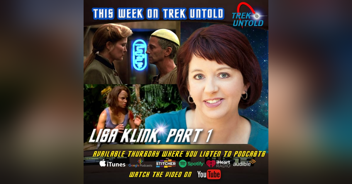 125: Writing "Star Trek" with Lisa Klink, Part 1 125: Writing "Star Trek" with Lisa Klink, Part 1