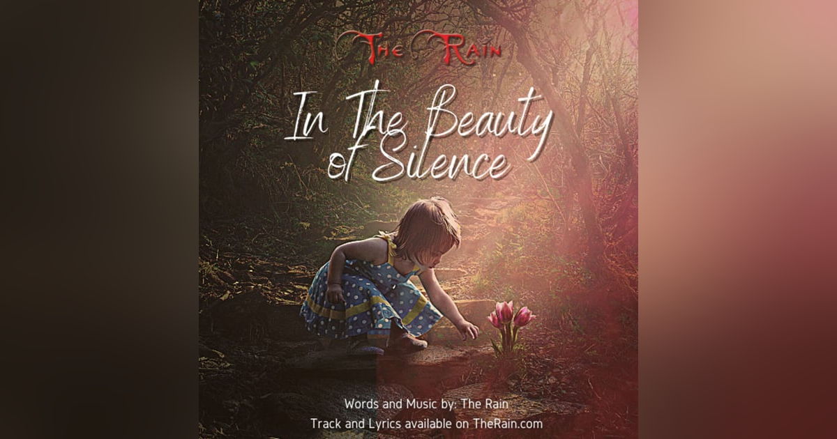 The Beauty of Silence The Beauty of Silence