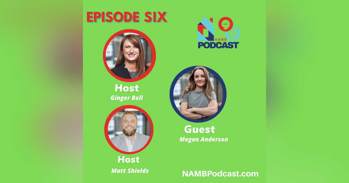 Episode Six: Megan Anderson: Van Life, Podcasting, and NAMB National Meetups Episode Six: Megan Anderson: Van Life, Podcasting, and NAMB National Meetups
