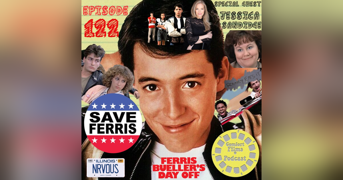 Comfort Films 122: Ferris Bueller's Day Off (1986) Comfort Films 122: Ferris Bueller's Day Off (1986)