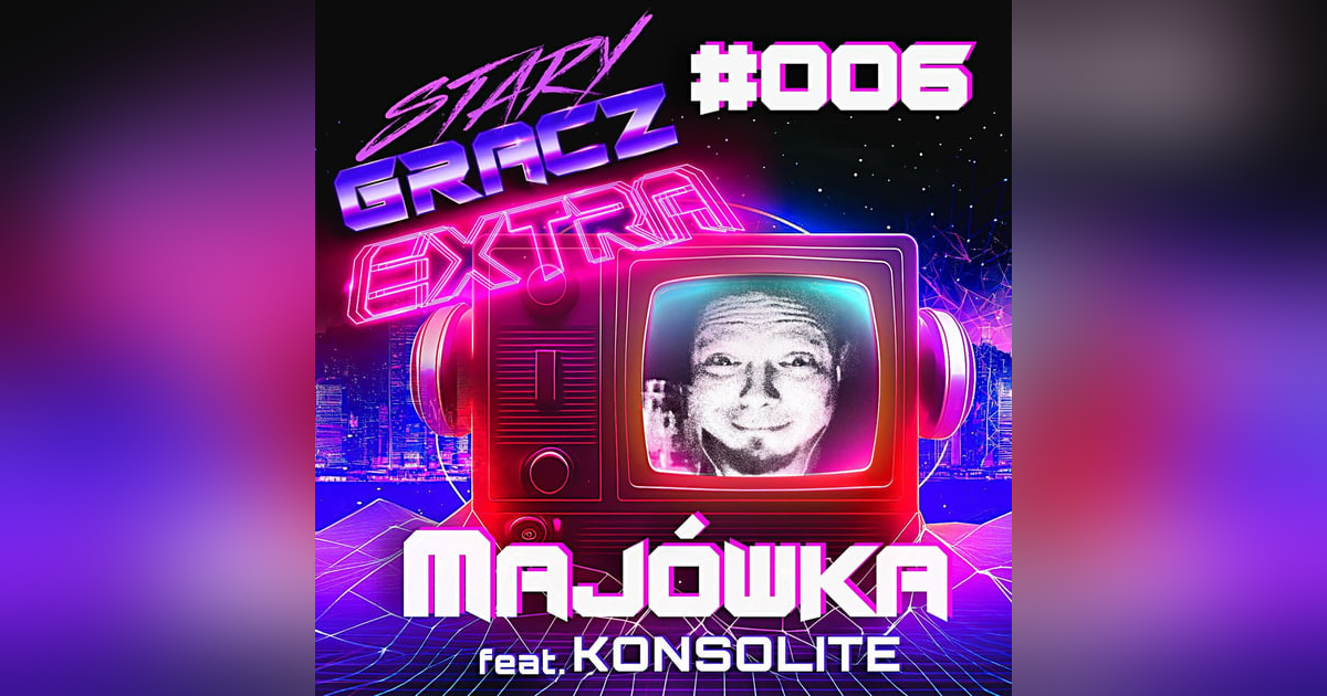 Extra 006 Majówka feat. Konsolite Extra 006 Majówka feat. Konsolite