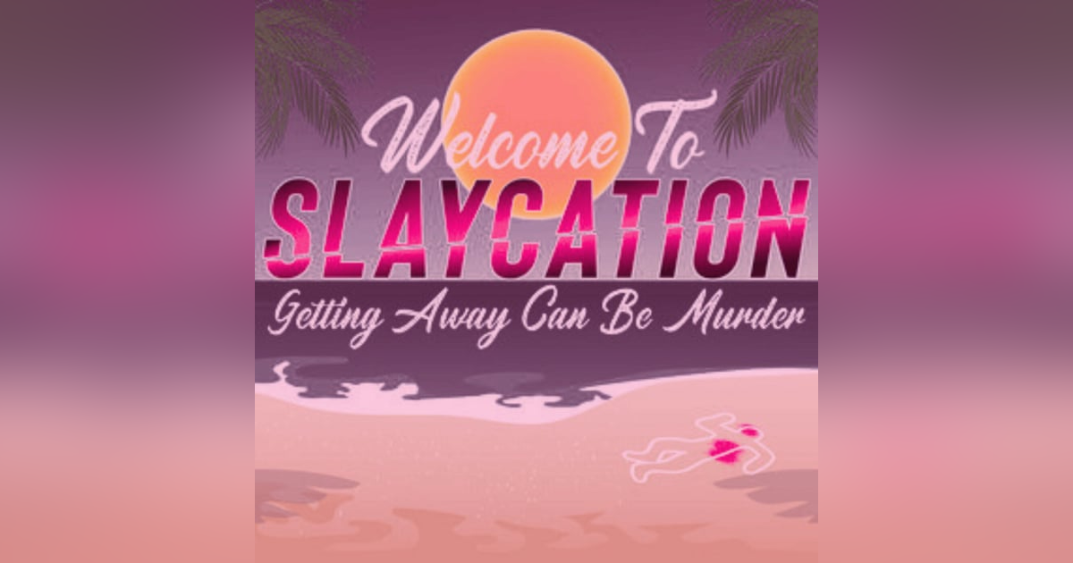 Feed Drop: Slaycation – "You Cruise, You Lose" Feed Drop: Slaycation – "You Cruise, You Lose"