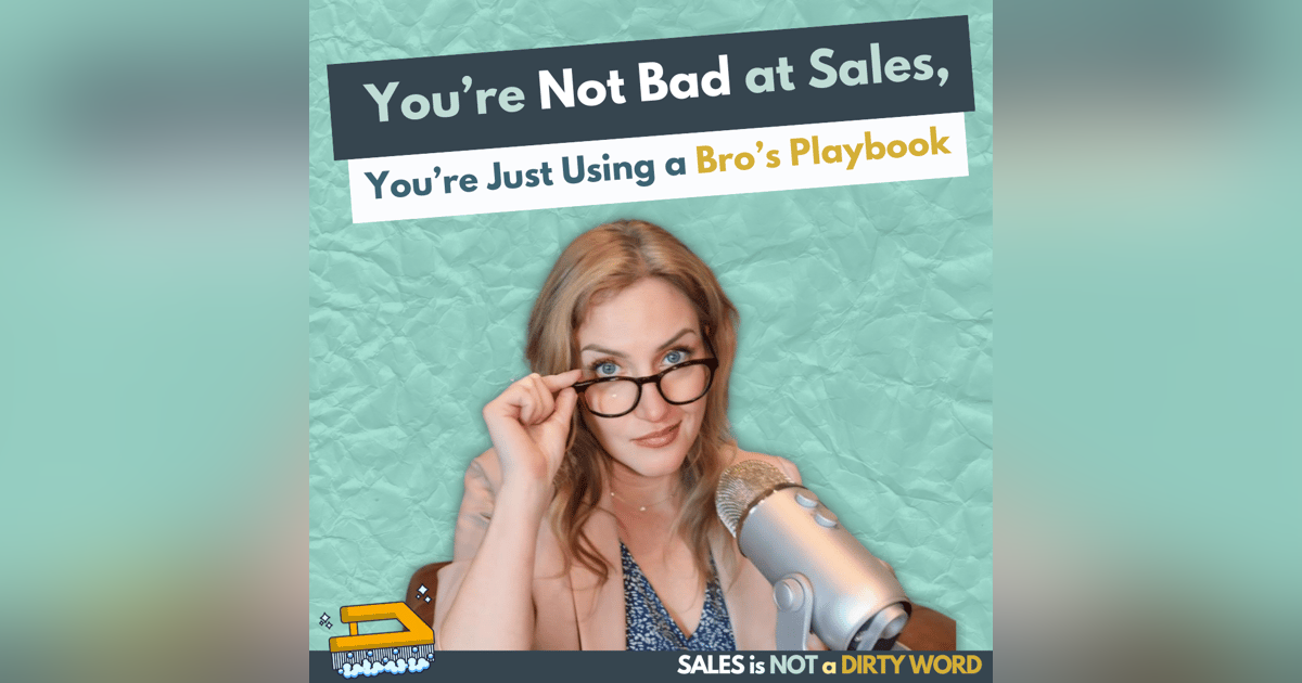 Make More Sales without Feeling Gross Make More Sales without Feeling Gross