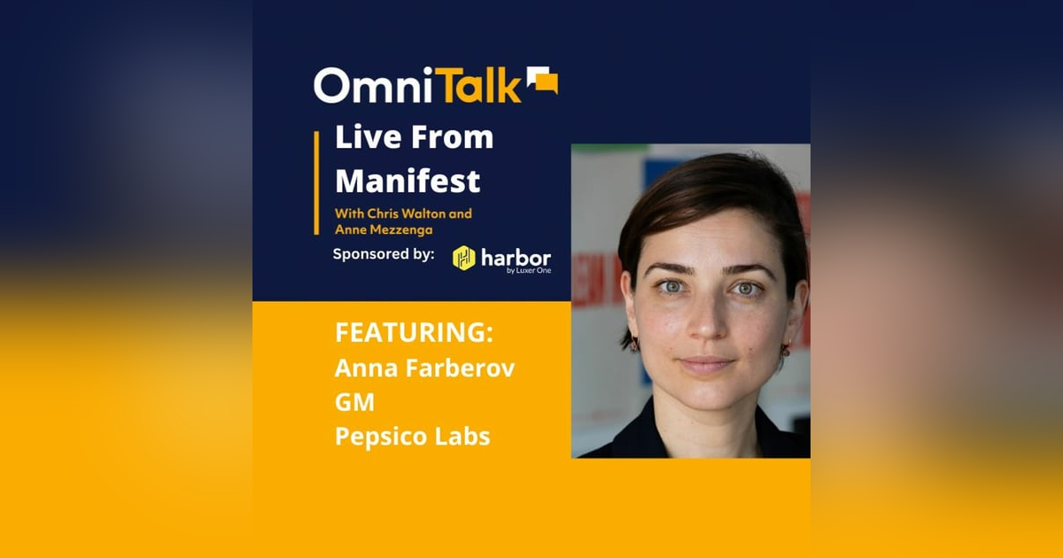 Live From Manifest | Pepsico Labs Global GM Anna Farberov Live From Manifest | Pepsico Labs Global GM Anna Farberov