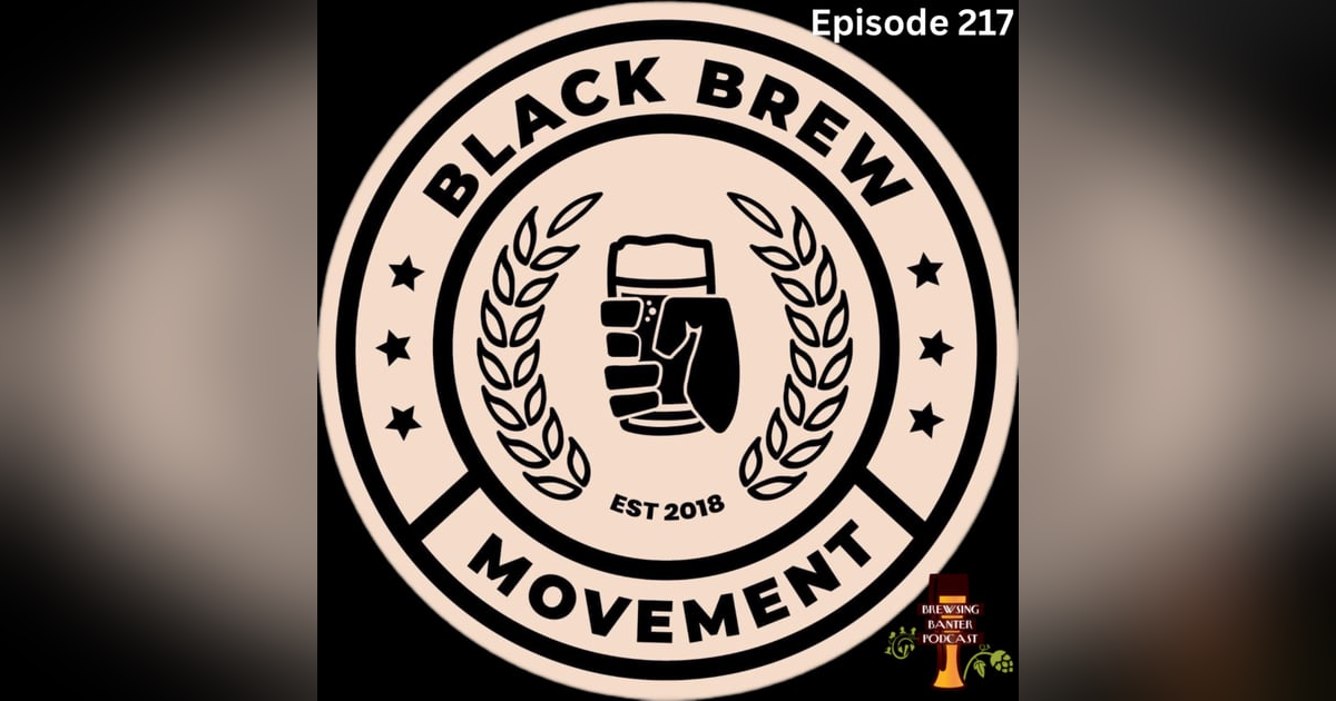 BBP 217 - Black Brew Movement BBP 217 - Black Brew Movement