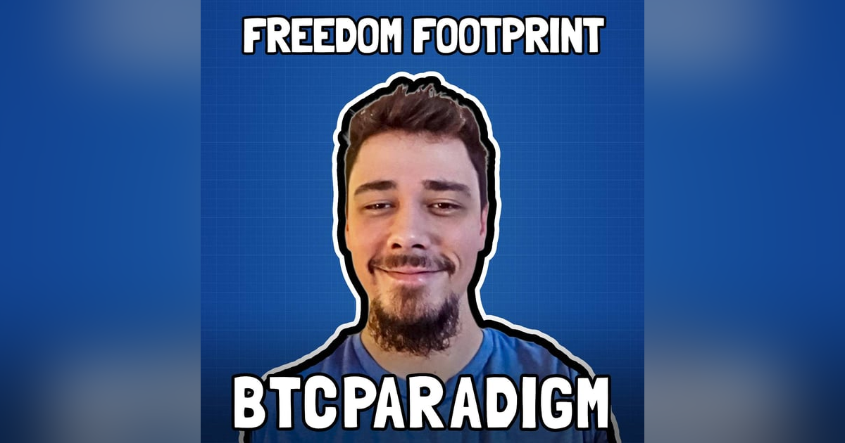 BTCparadigm on Bitcoin Privacy, Religion, and Free Will - Freedom Footprint 19 BTCparadigm on Bitcoin Privacy, Religion, and Free Will - Freedom Footprint 19