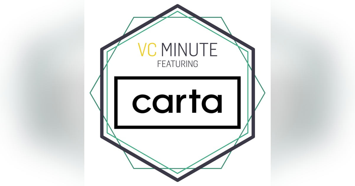 154. Valuations are Down; Down Rounds Are Up feat. Peter Walker, Head of Insights @ Carta 154. Valuations are Down; Down Rounds Are Up feat. Peter Walker, Head of Insights @ Carta