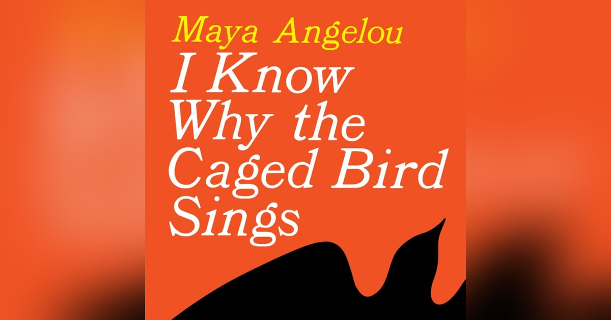 I Know Why the Caged Bird Sings I Know Why the Caged Bird Sings