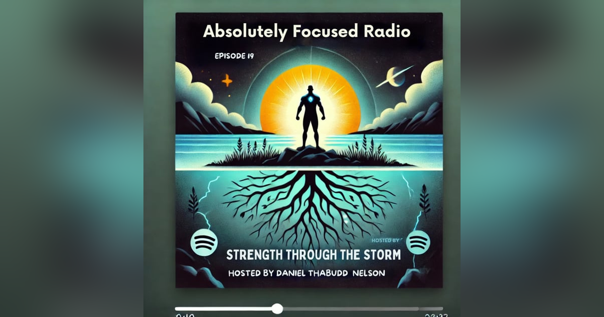 Season 2, Episode 19 Strength Through the Storm: A Journey of Resilience and Truth | Speech Season 2, Episode 19 Strength Through the Storm: A Journey of Resilience and Truth | Speech