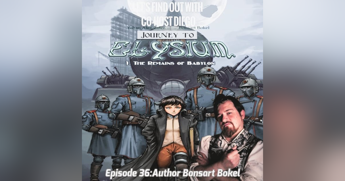 Episode 36: Bonsart Bokel Episode 36: Bonsart Bokel