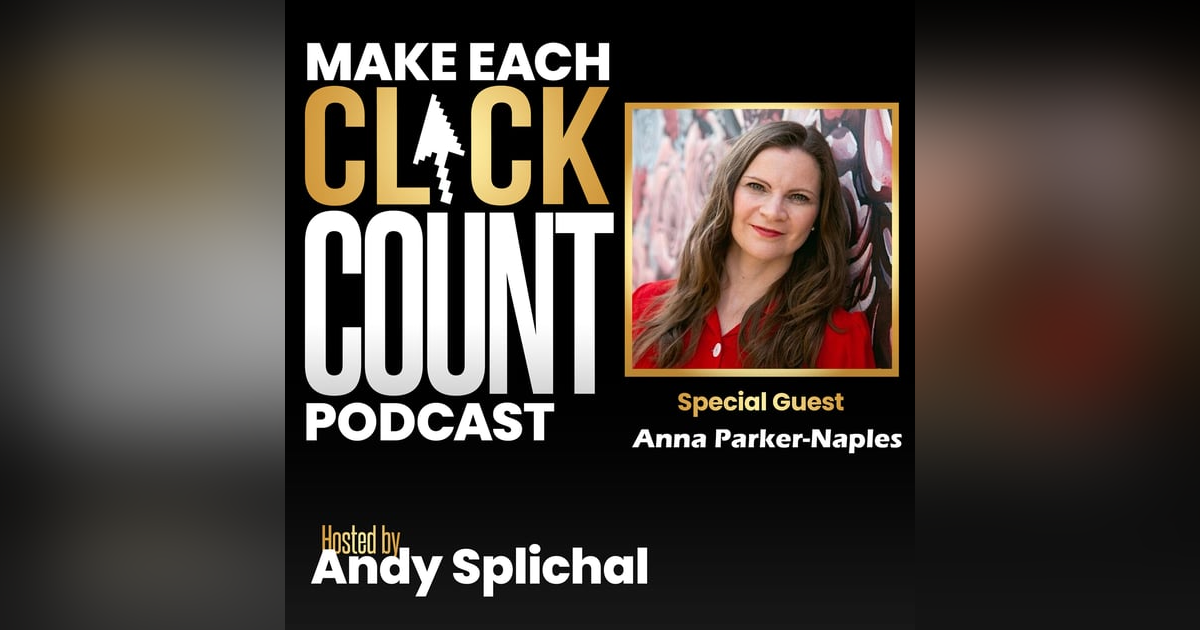 To Be Credible You First Need To Become Visible With Anna Parker-Naples To Be Credible You First Need To Become Visible With Anna Parker-Naples