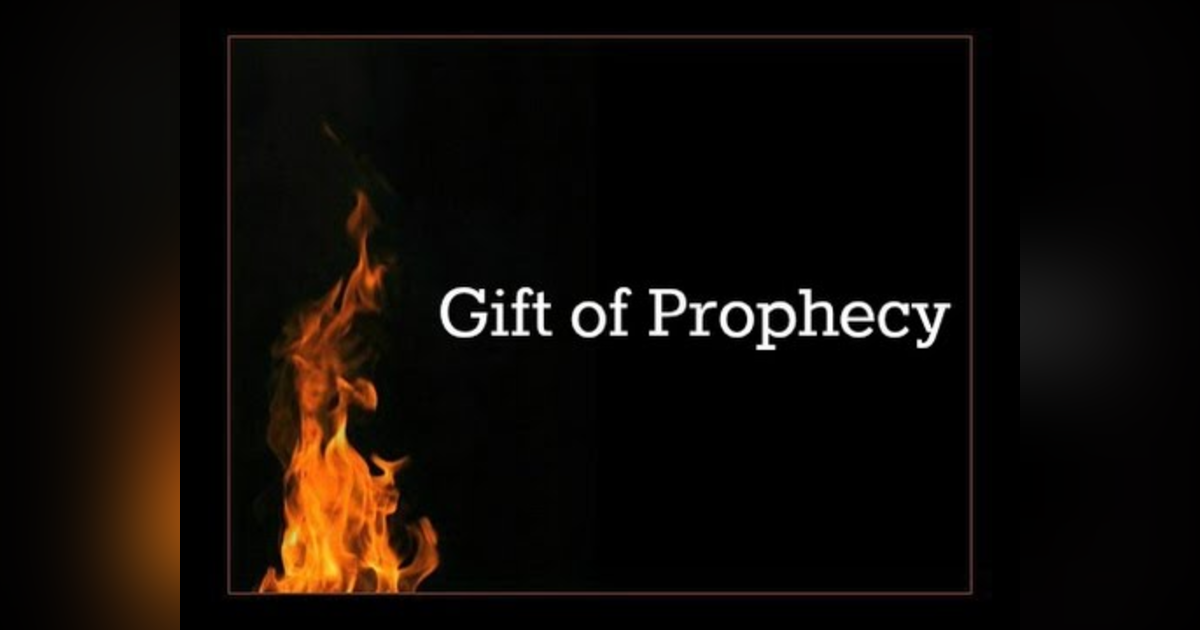 What is the New Testament Gift of Prophecy? Should Christians Still Seek to Prophesy? #257 What is the New Testament Gift of Prophecy? Should Christians Still Seek to Prophesy? #257