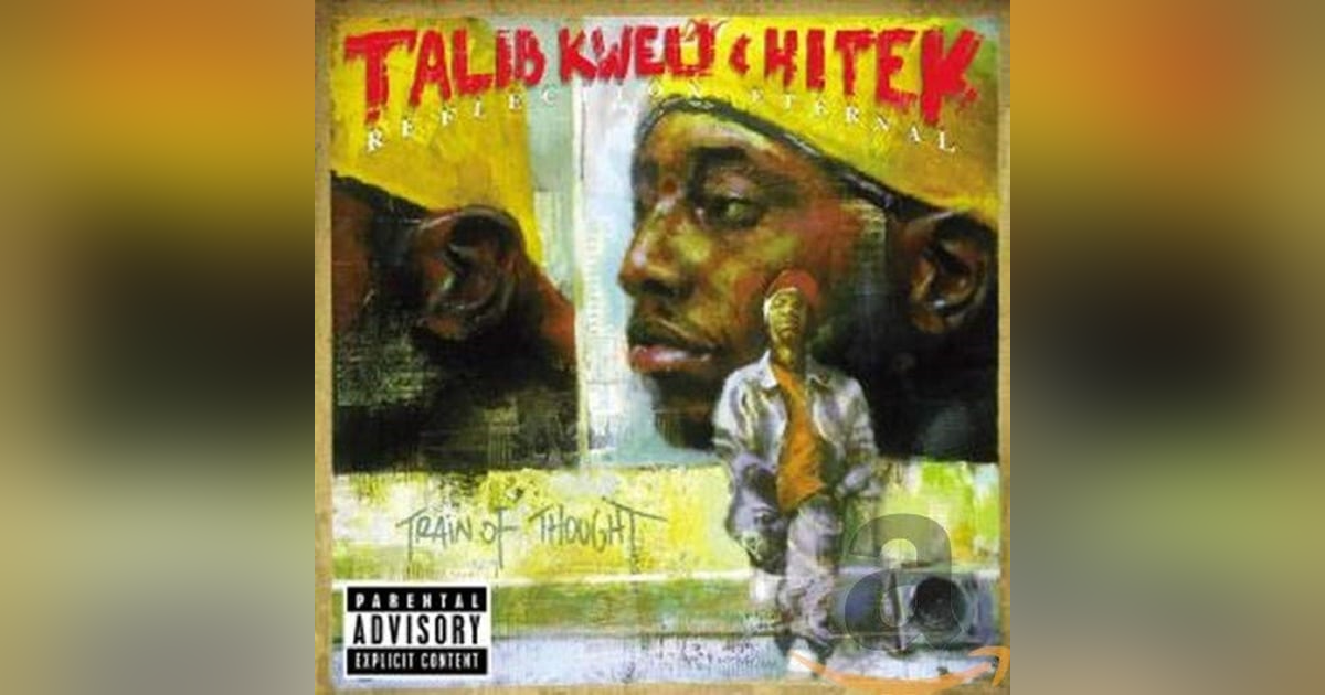 Reflection Eternal: Train of Thought (2000). A Quest For Hip-Hop and Black America's Soul. Reflection Eternal: Train of Thought (2000). A Quest For Hip-Hop and Black America's Soul.