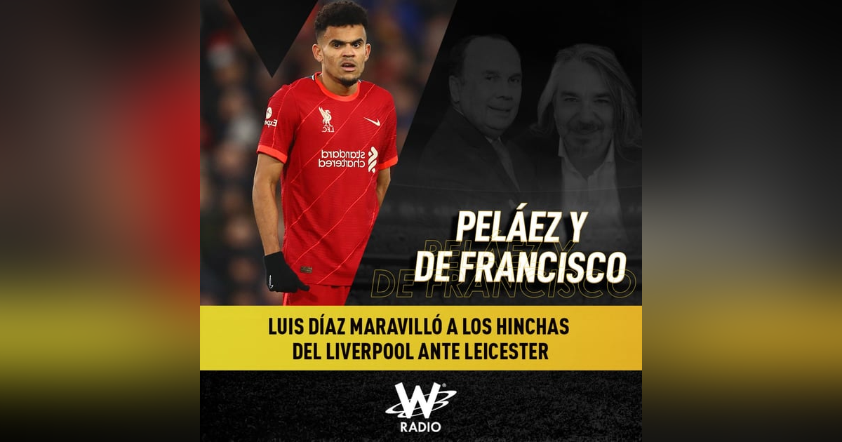 Luis Díaz maravilló a los hinchas del Liverpool ante Leicester Luis Díaz maravilló a los hinchas del Liverpool ante Leicester