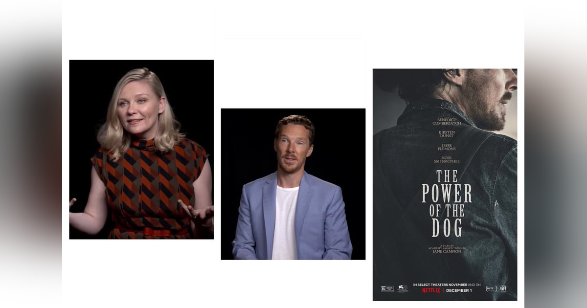 256: A special episode! Kirsten Dunst & Benedict Cumberbatch 'The Power Of The Dog' 256: A special episode! Kirsten Dunst & Benedict Cumberbatch 'The Power Of The Dog'