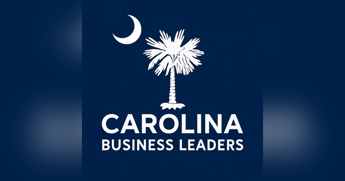Carolina Business Leaders - Introduction Carolina Business Leaders - Introduction