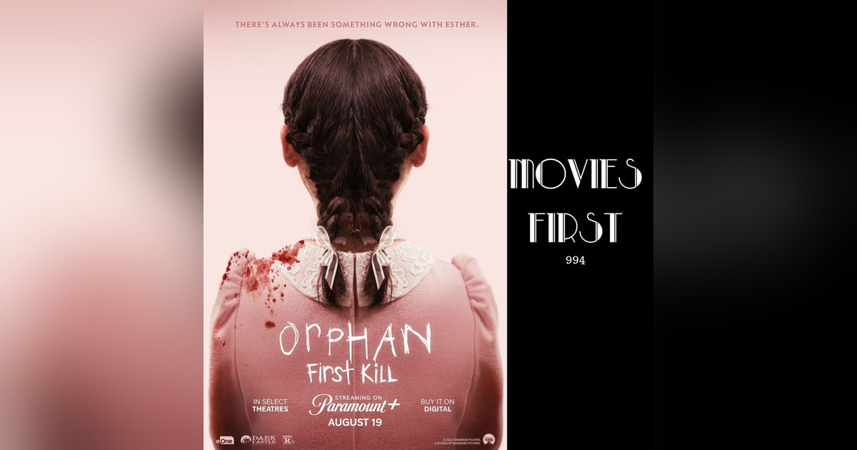 Orphan: First Kill (Crime, Drama, Horror) (review) Orphan: First Kill (Crime, Drama, Horror) (review)