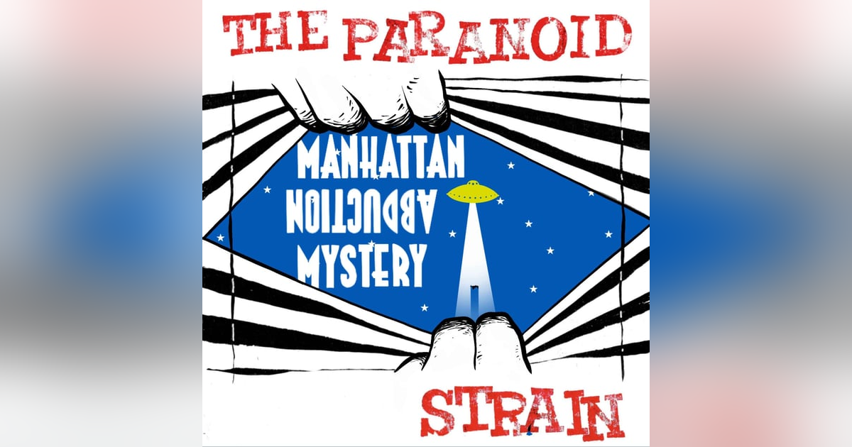 New! Unidentified--Budd Hopkins and the Manhattan Alien Abduction New! Unidentified--Budd Hopkins and the Manhattan Alien Abduction