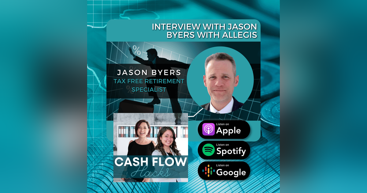 Episode 16: Interview With Tax-Free Retirement Specialist Jason Byers Episode 16: Interview With Tax-Free Retirement Specialist Jason Byers