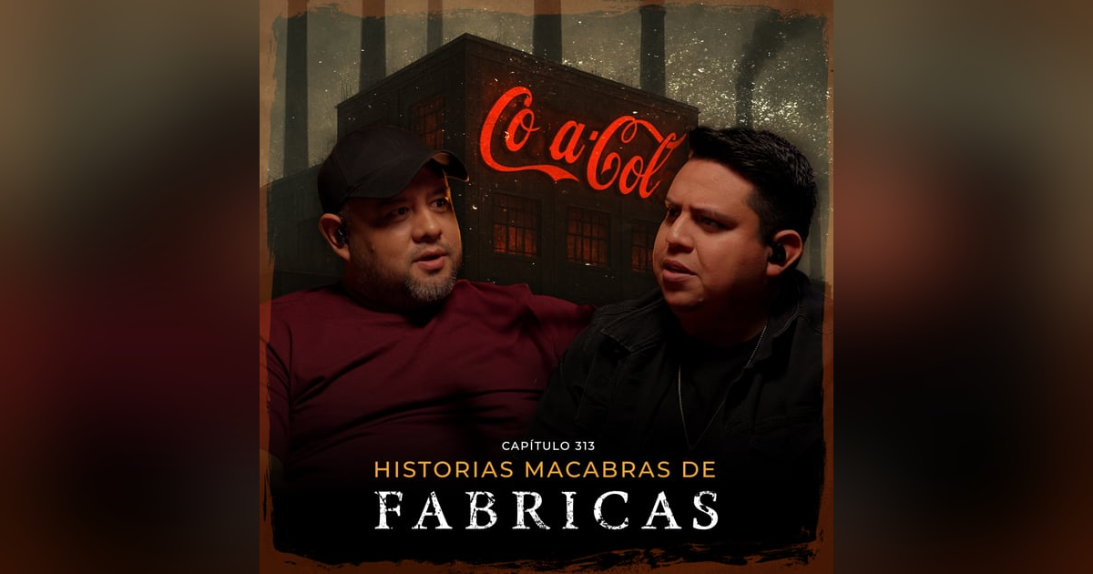 Historias Macabras De Fábricas | los trabajadores que nunca salen Historias Macabras De Fábricas | los trabajadores que nunca salen