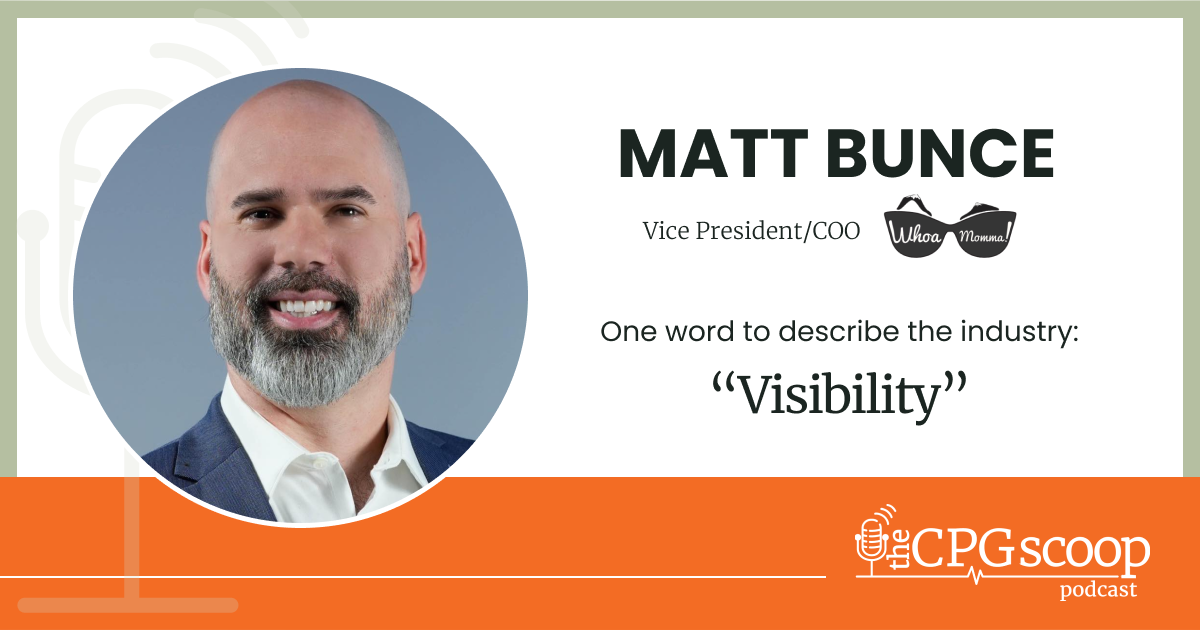 Matt Bunce: Vice President/COO, Whoa Momma Protein Matt Bunce: Vice President/COO, Whoa Momma Protein