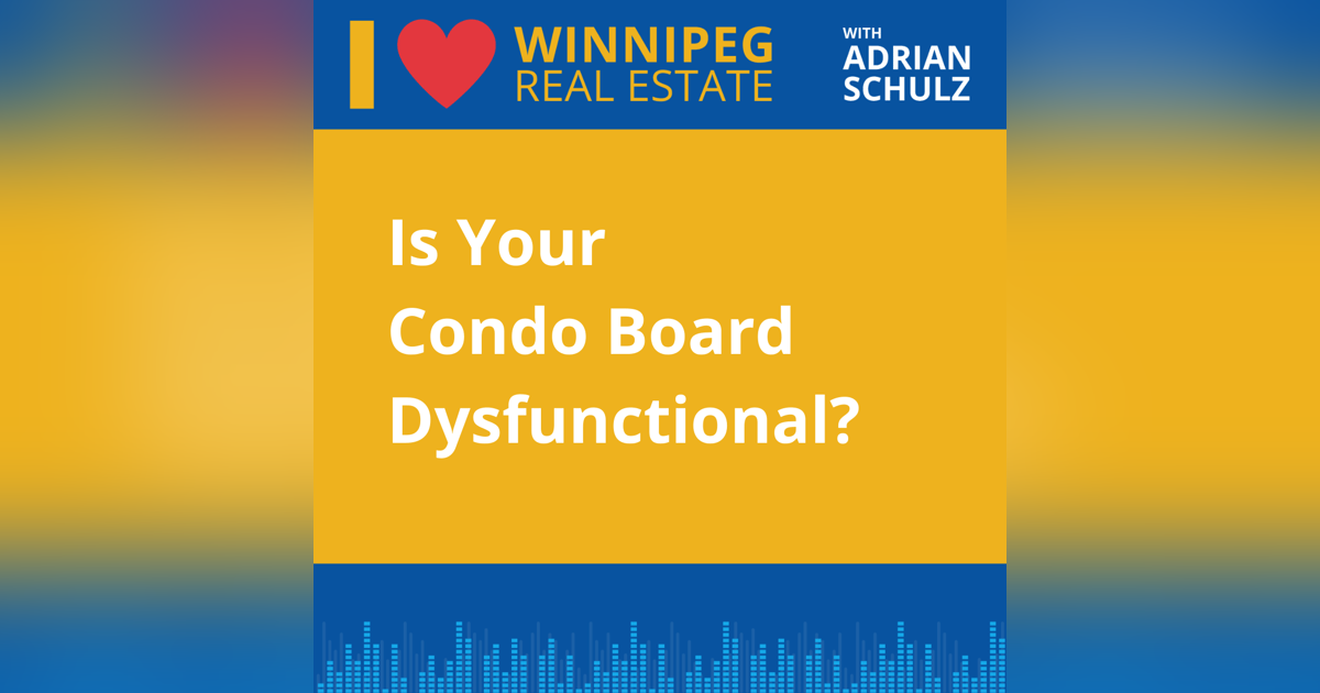 Is Your Condo Board Dysfunctional? Is Your Condo Board Dysfunctional?