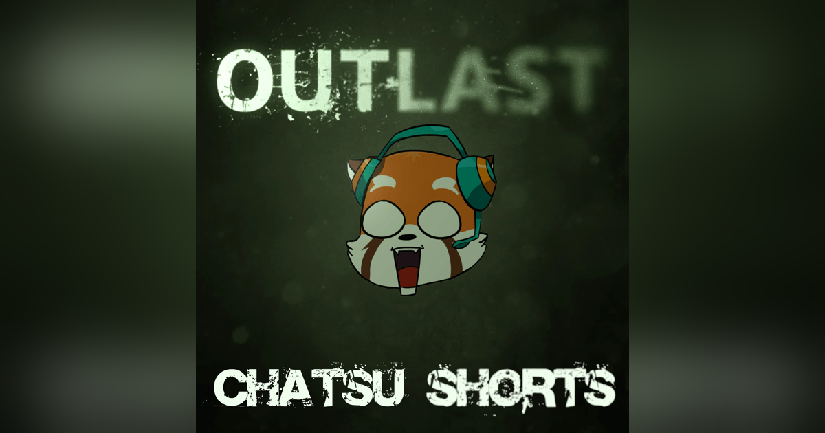Does Outlast still hold up 10 years on? || Chatsu Shorts Does Outlast still hold up 10 years on? || Chatsu Shorts