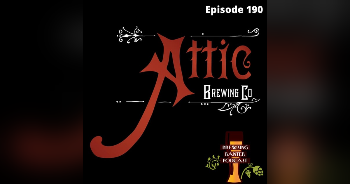BBP 190 - Attic Brewing BBP 190 - Attic Brewing