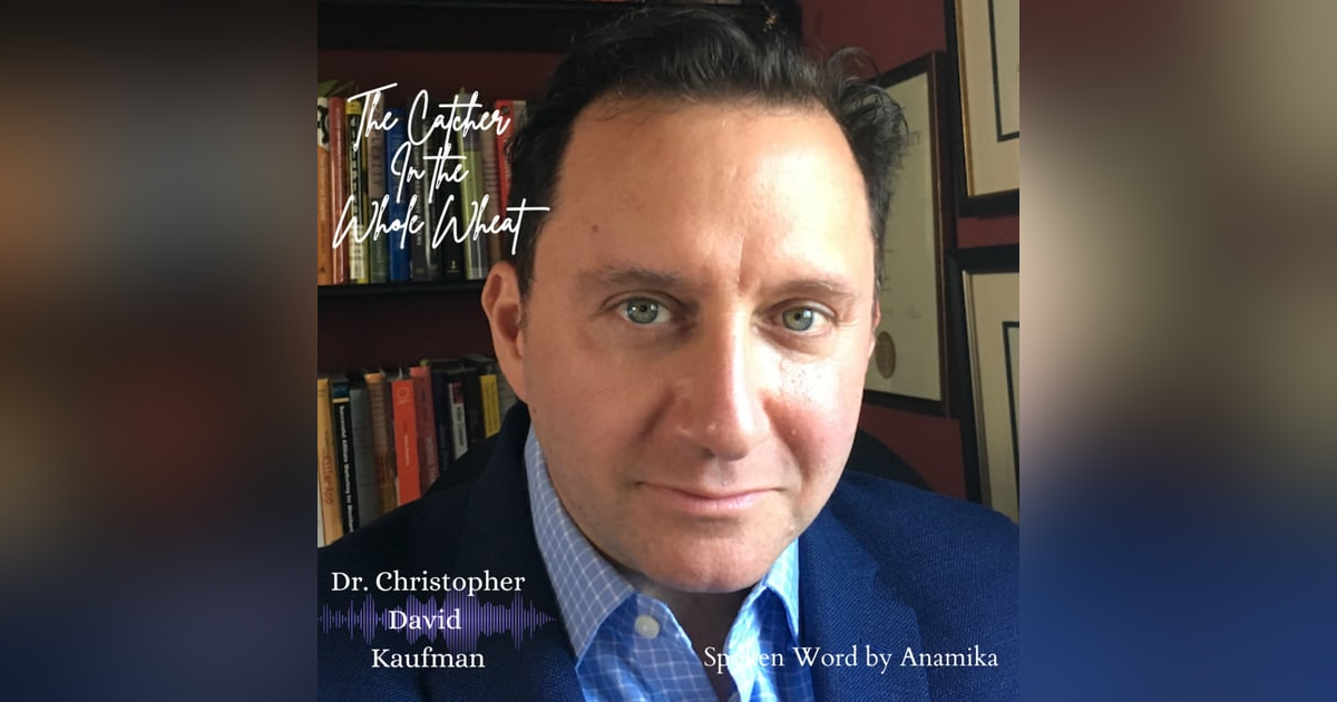 The Catcher in the Whole Wheat The Catcher in the Whole Wheat