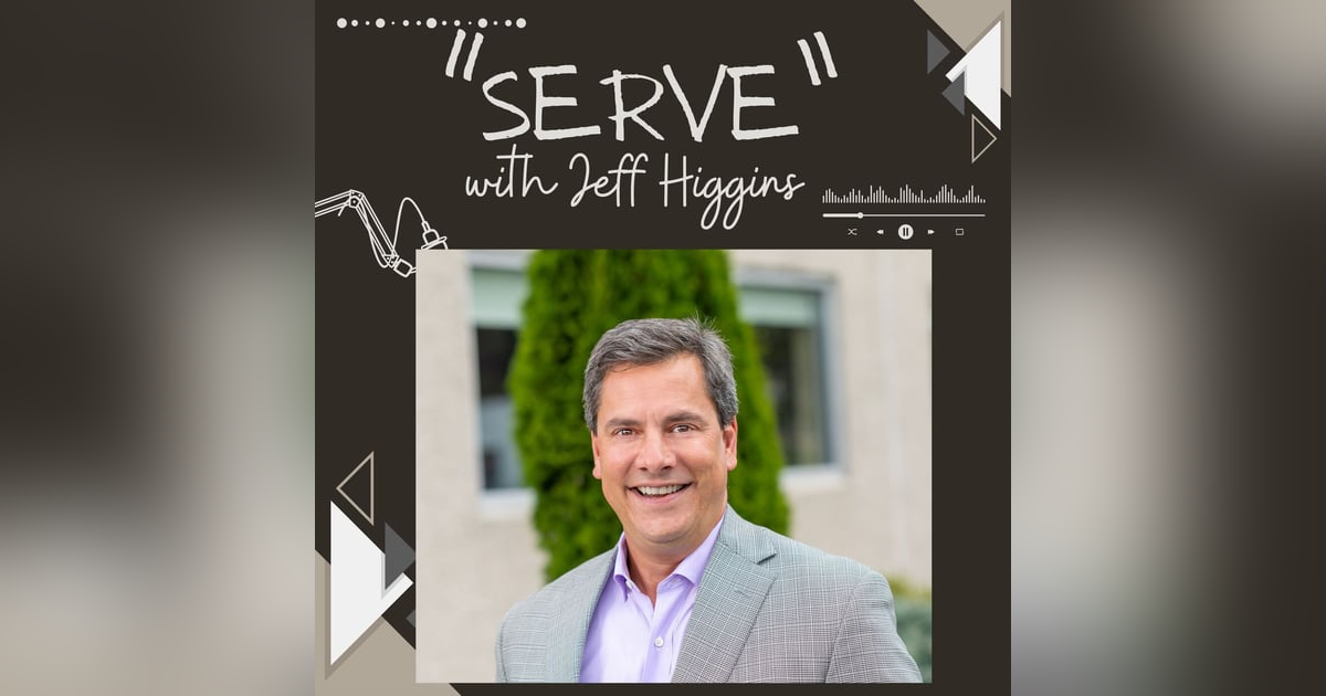 Serve with Jeff Higgins Serve with Jeff Higgins