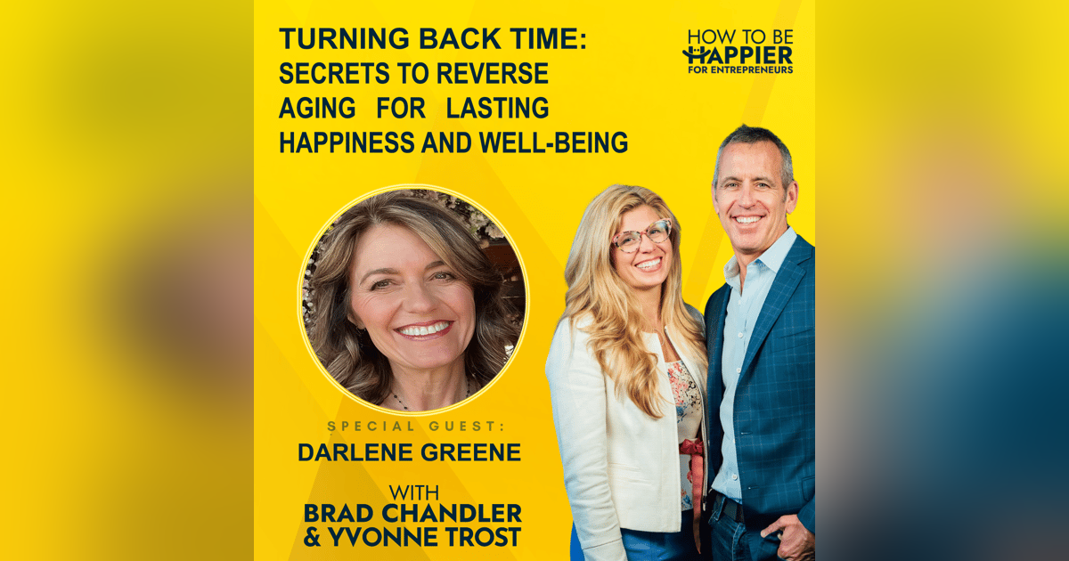 Ep116: Turning Back Time: Secrets To Reverse Aging For Lasting Happiness And Well-being Ep116: Turning Back Time: Secrets To Reverse Aging For Lasting Happiness And Well-being