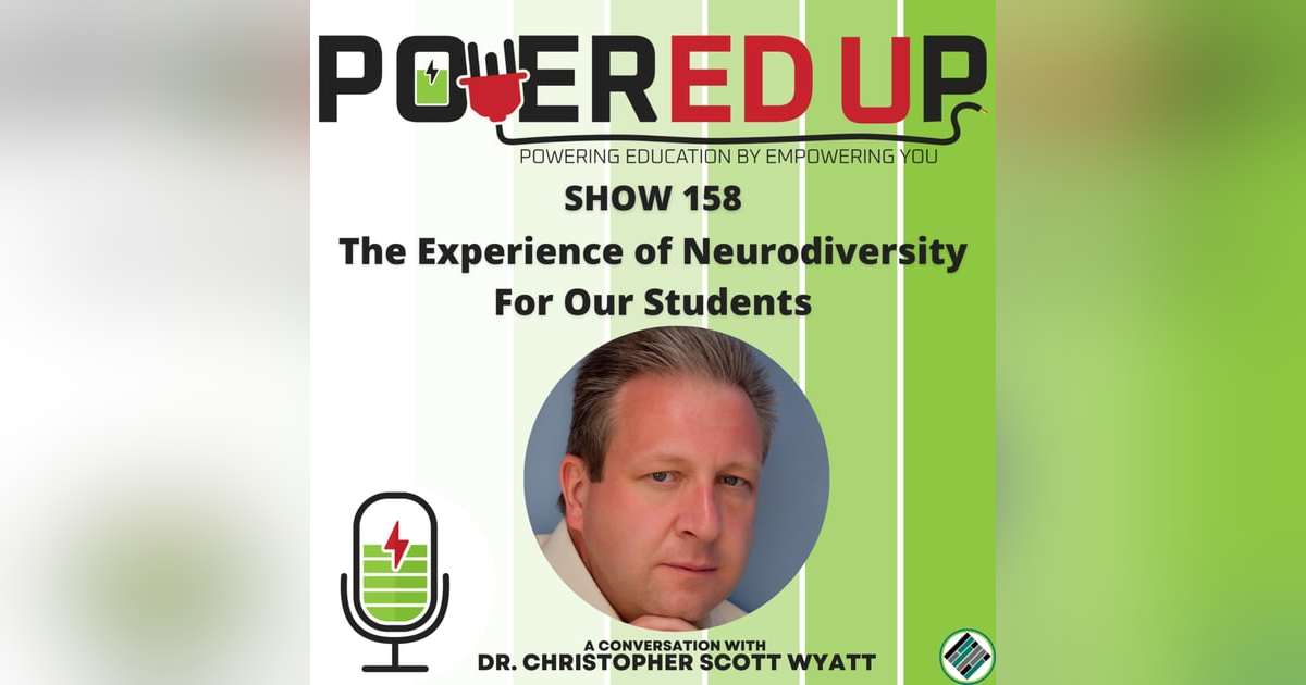 158: The Experience of Neurodiversity for Our Students 158: The Experience of Neurodiversity for Our Students