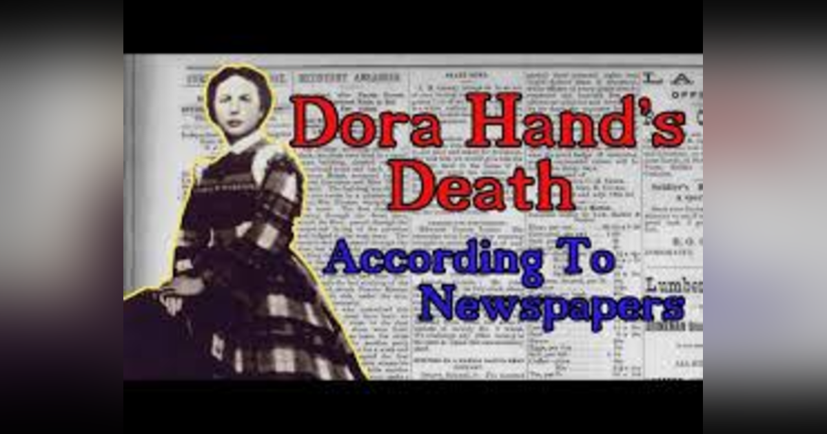 THE MURDER OF DORA HAND (PT 2) HUNTING A KILLER THE MURDER OF DORA HAND (PT 2) HUNTING A KILLER
