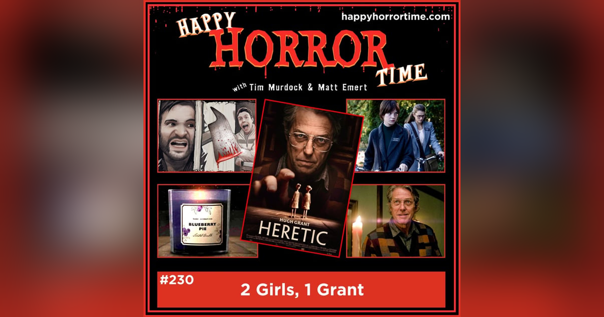 Ep 230: 2 Girls, 1 Grant Ep 230: 2 Girls, 1 Grant