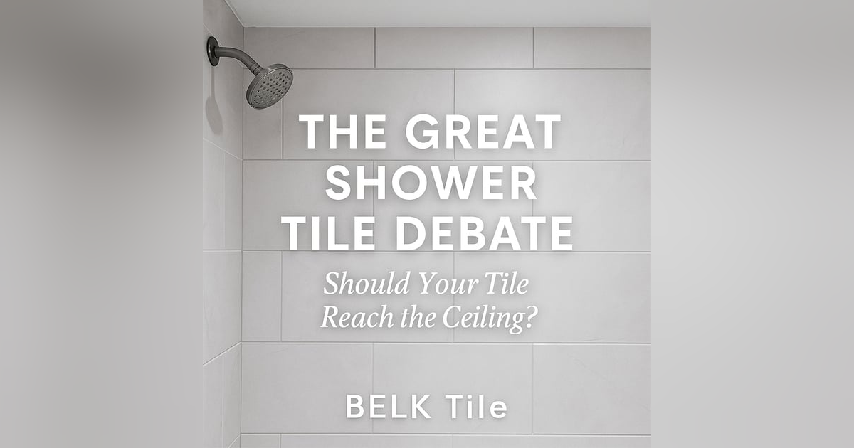 The Great Shower Tile Debate: Should Your Tile Reach the Ceiling? The Great Shower Tile Debate: Should Your Tile Reach the Ceiling?