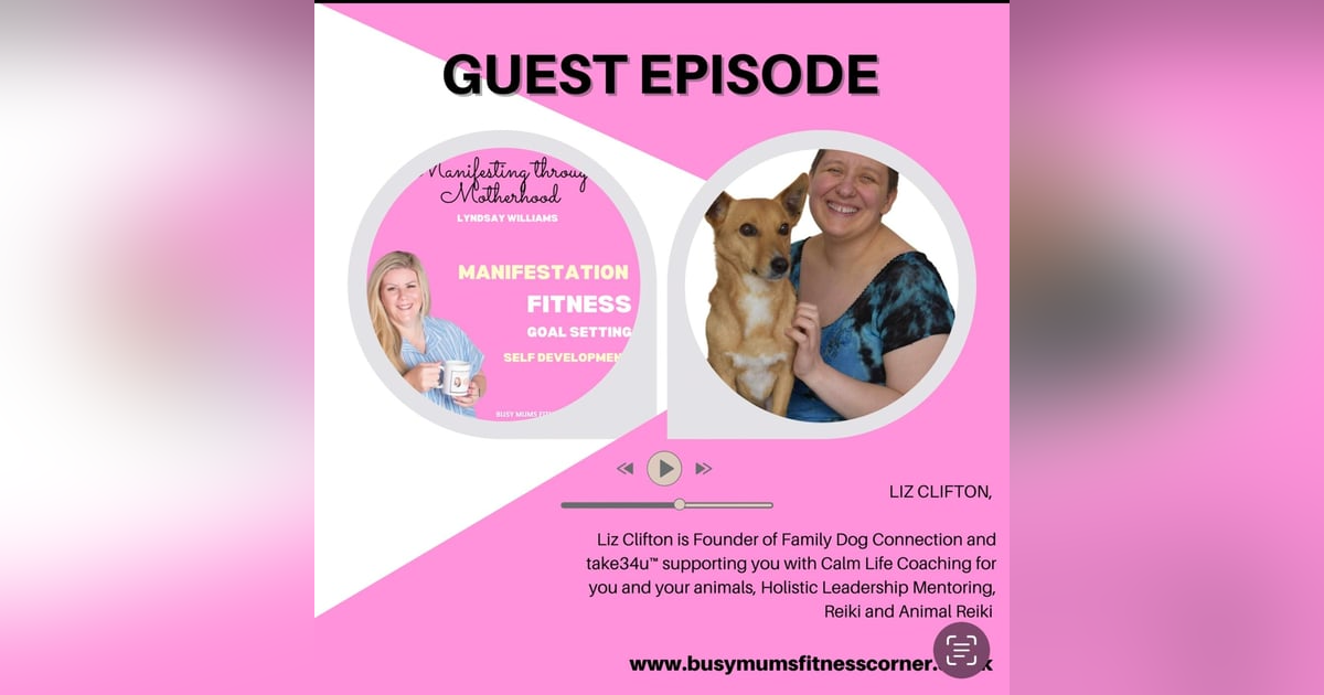 Guest Liz Clifton - supporting you with Calm Life Coaching for you and your animals, Holistic Leadership Mentoring, Reiki and Animal Reiki Guest Liz Clifton - supporting you with Calm Life Coaching for you and your animals, Holistic Leadership Mentoring, Reiki and Animal Reiki
