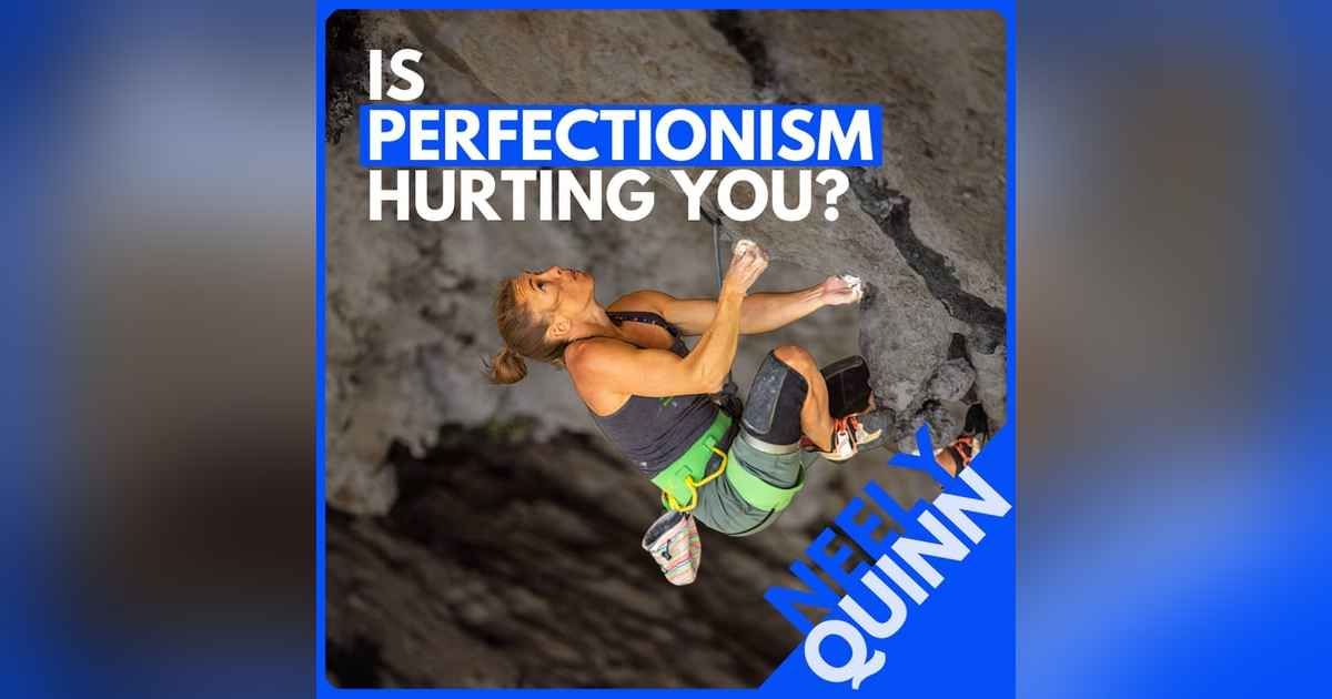 Neely Quinn: How to Deal with Perfectionism and our Inner Critic as Climbers (and Humans) Neely Quinn: How to Deal with Perfectionism and our Inner Critic as Climbers (and Humans)