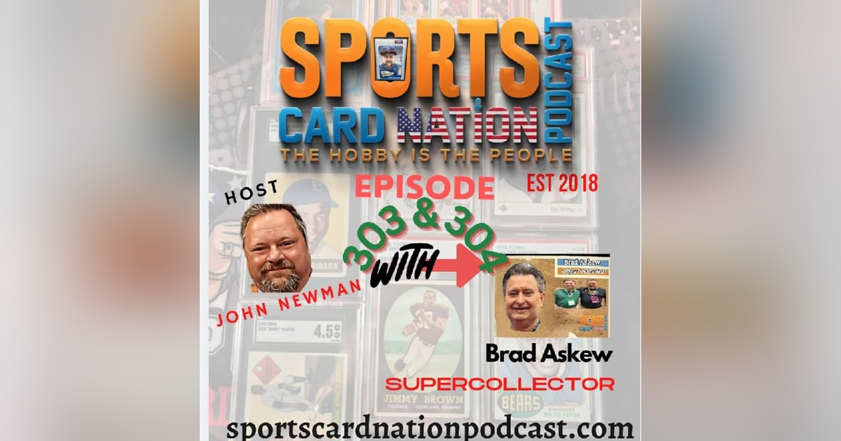 Ep.304 w/ Brad Askew Part II Ep.304 w/ Brad Askew Part II