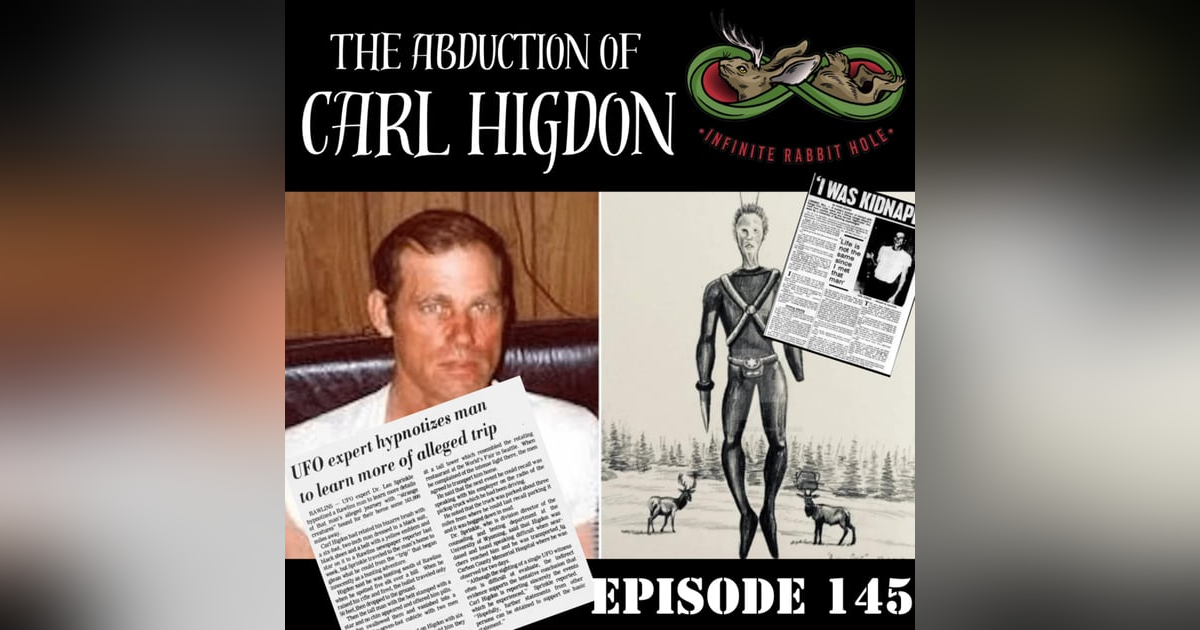 145. The Abduction of Carl Higdon 145. The Abduction of Carl Higdon