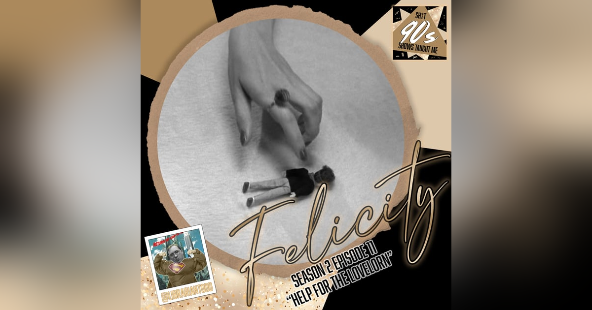 Felicity: Season 2 Episode 11 - Help for the Lovelorn Felicity: Season 2 Episode 11 - Help for the Lovelorn