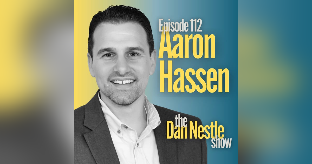 112: Emotion, Connection, and Trust in Marketing with Aaron Hassen 112: Emotion, Connection, and Trust in Marketing with Aaron Hassen