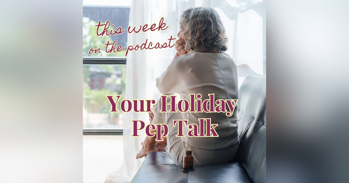 Sixtysomething_S2_Bonus Episode_Make the Best of the Holidays…Even When It’s Lonely Sixtysomething_S2_Bonus Episode_Make the Best of the Holidays…Even When It’s Lonely