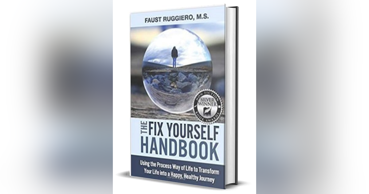 The Fix Yourself Handbook: Using the Process Way of Life- Faust Ruggiero The Fix Yourself Handbook: Using the Process Way of Life- Faust Ruggiero