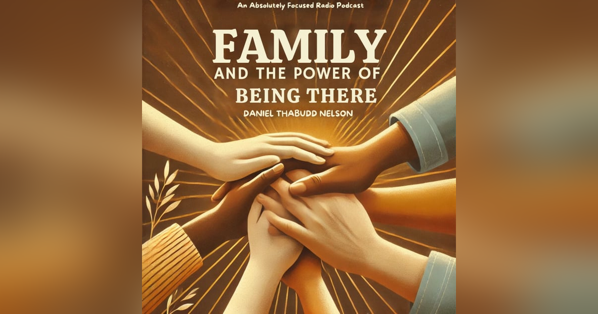 Season 2, Episode 23 Family and the Power of Being There | Speech Season 2, Episode 23 Family and the Power of Being There | Speech