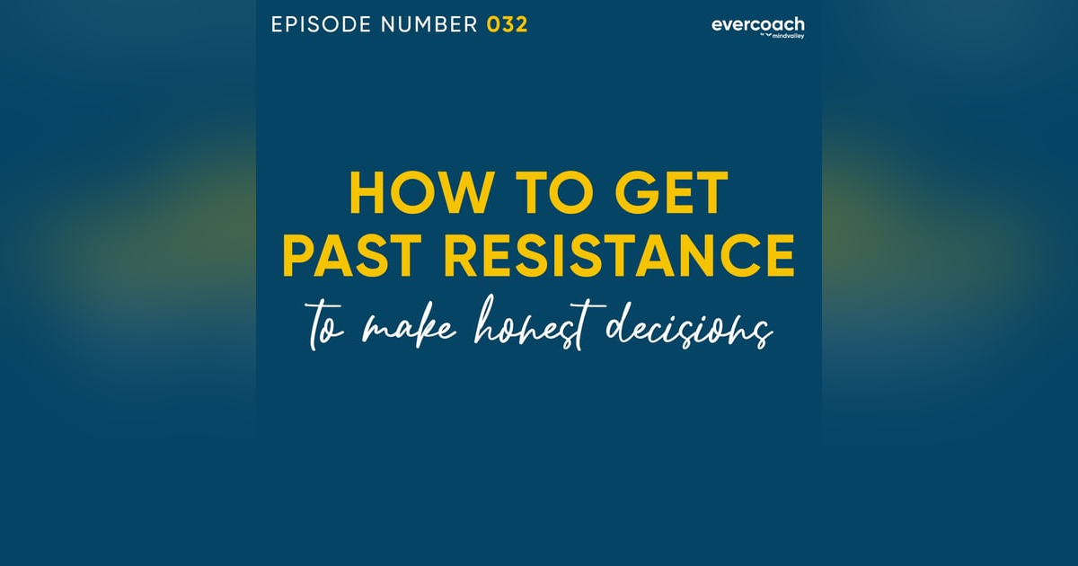 32. How To Overcome Resistance In Your Life 32. How To Overcome Resistance In Your Life