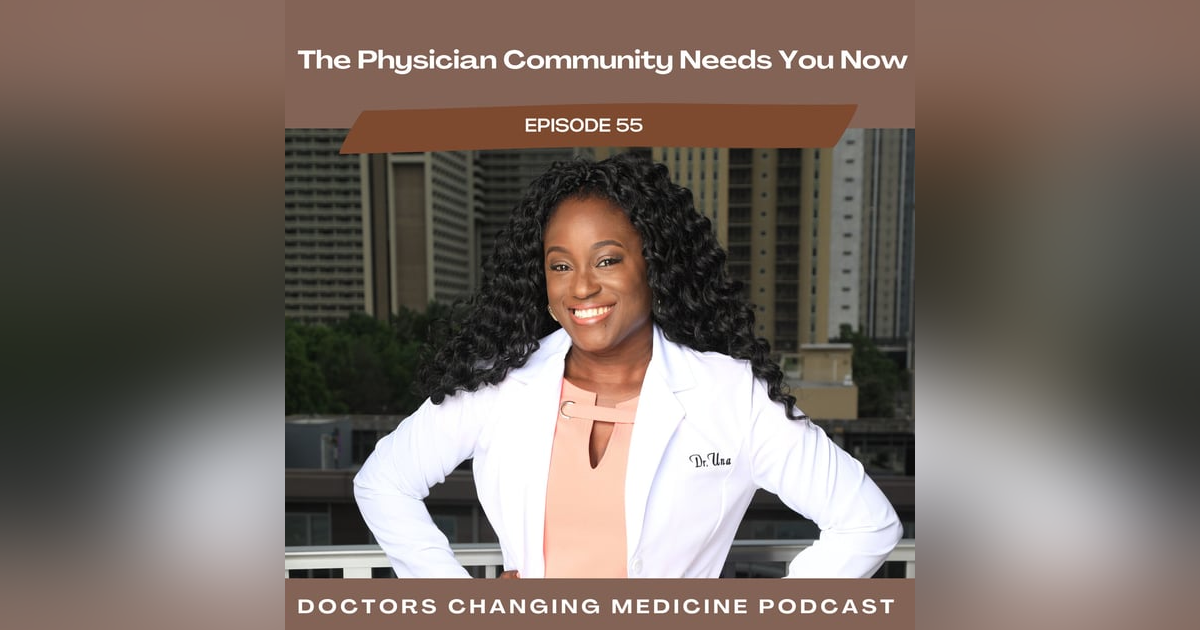 The Physician Community Needs You Now The Physician Community Needs You Now