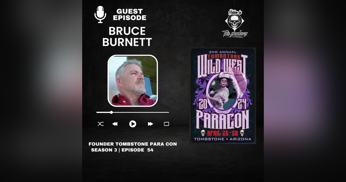 Guest Episode With Bruce Burnett Guest Episode With Bruce Burnett